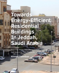 Towards Energy-­Efficient Residential Buildings In Jeddah, Saudi Arabia