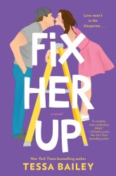Fix Her Up : A Novel : Hot and Hammered