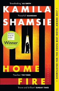 Home Fire : WINNER OF THE WOMEN'S PRIZE FOR FICTION 2018
