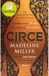 Circe : The Stunning New Anniversary Edition from the Author of International Bestseller the Song of Achilles