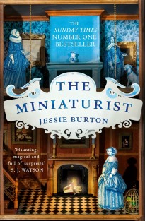 The Miniaturist : A Richard and Judy Book Club Pick and Beautifully Atmospheric Historical Novel