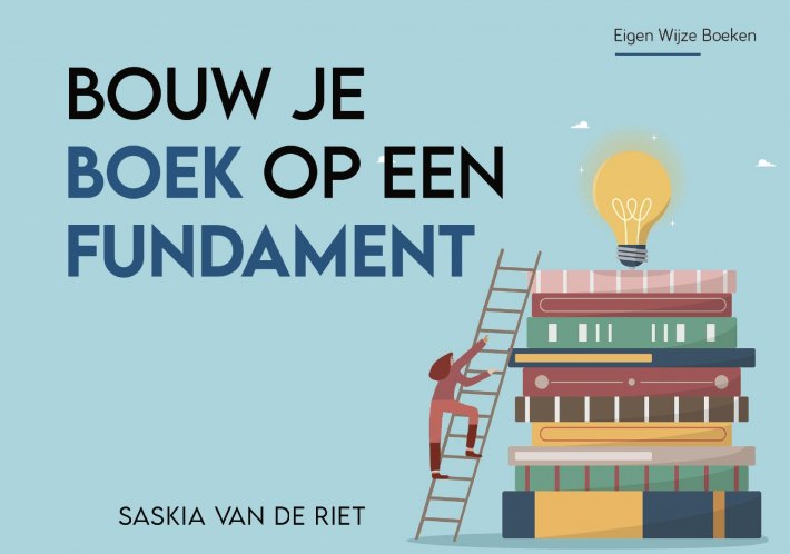 Bouw je boek op een fundament