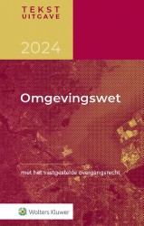 Tekstuitgave Omgevingswet &bullet; Tekstuitgave omgevingswet