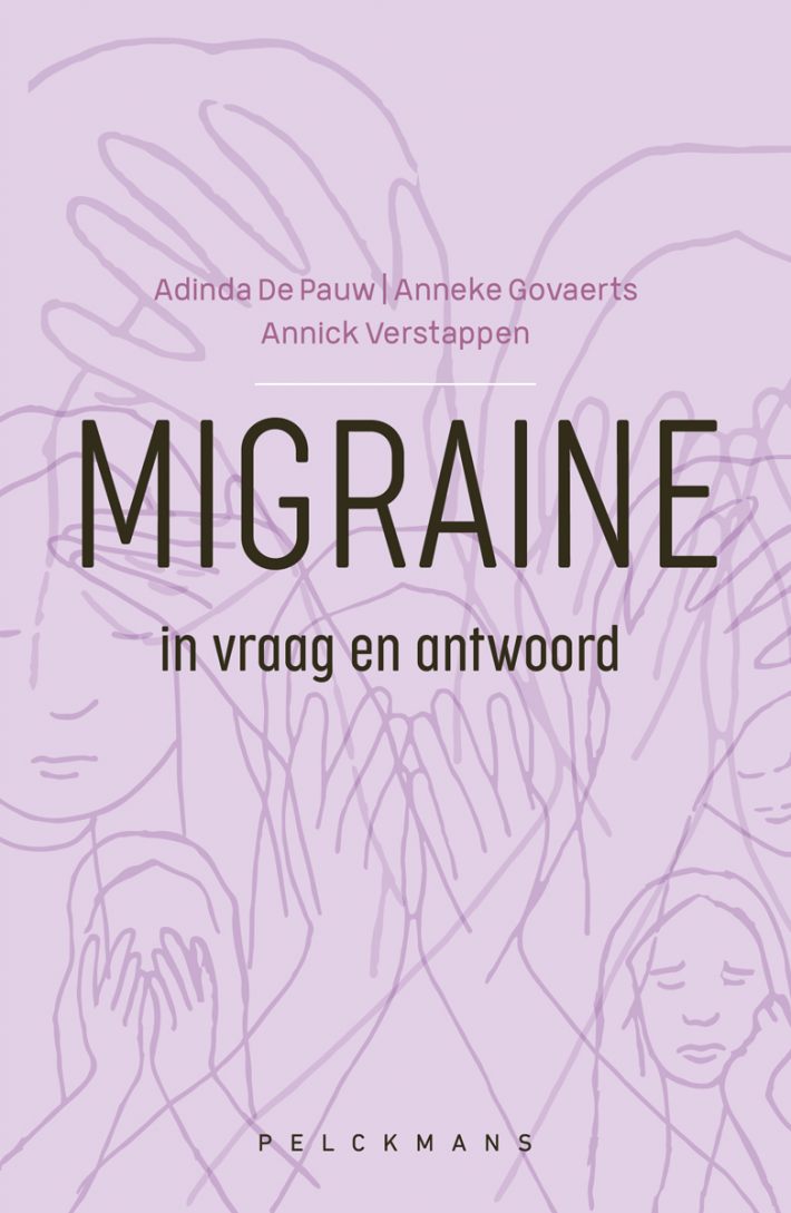 Migraine in vraag en antwoord • Migraine in vraag en antwoord