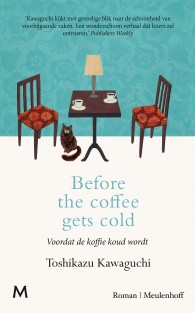 Before the coffee gets cold • Soms is beleefdheid het hoogst haalbare • Before the coffee gets cold
