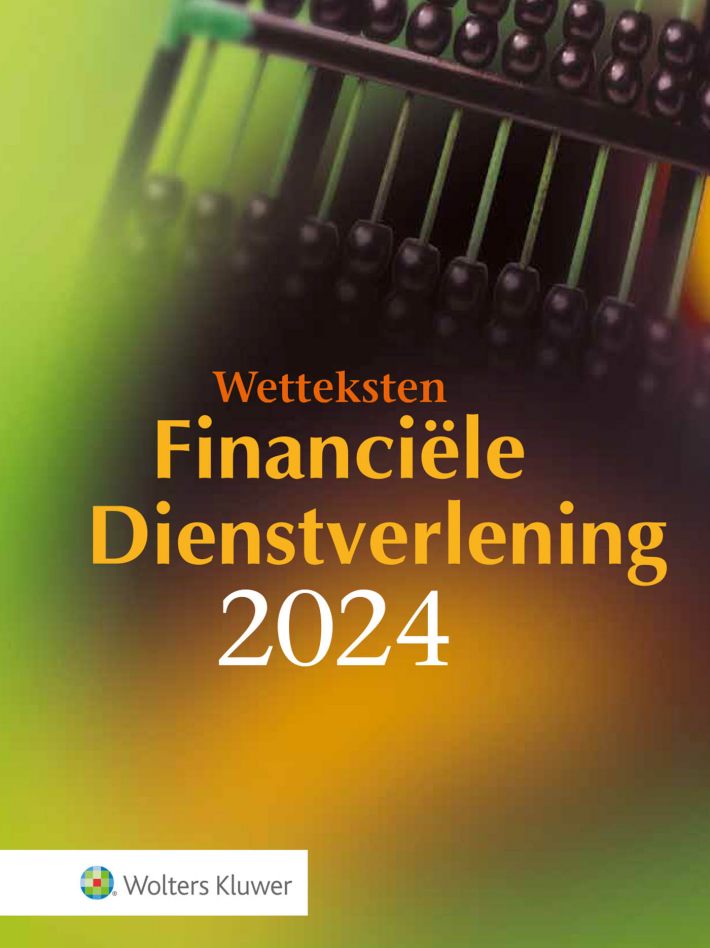 Wetteksten financiële dienstverlening &bullet; Wetteksten financiële dienstverlening 2024