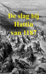 De slag bij Hattin van 1187