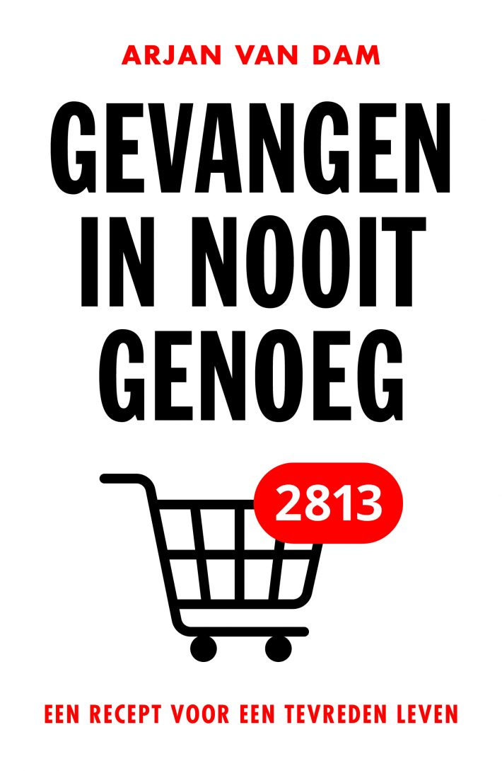 Gevangen in nooit genoeg