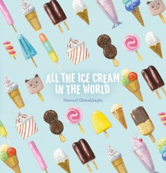 All the Ice Cream in the World