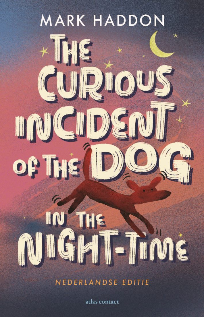 The curious incident of the dog in the night-time (NL editie)