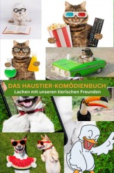 Das Haustier-Komödienbuch: für die ganze Familie