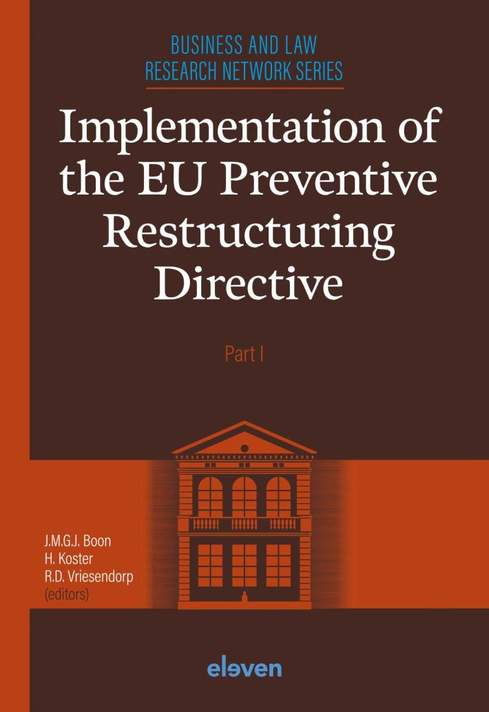 Implementation of the EU Preventive Restructuring Directive - Part 1 Implementation of the EU Preventive Restructuring Directive - Part 1