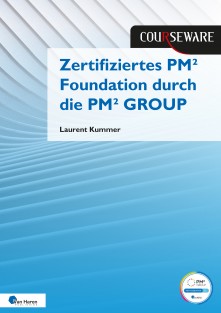Zertifiziertes PM² Foundation durch die PM² GROUP • Kursunterlagen: Zertifiziertes PM² Foundation durch die PM² GROUP