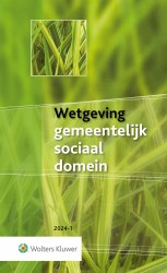 Wetgeving gemeentelijk sociaal domein 2024-1 &bullet; Wetgeving gemeentelijk sociaal domein
