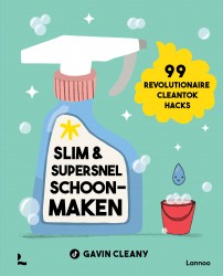 Slim en supersnel schoonmaken • Slim en supersnel schoonmaken