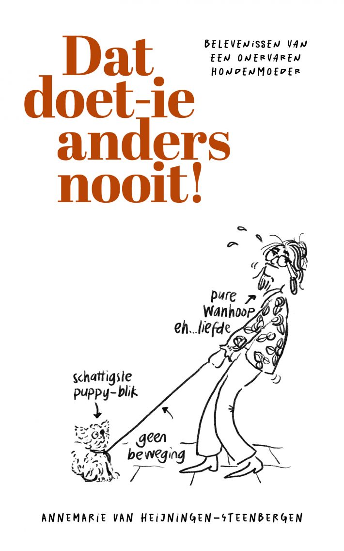 Dat doet-ie anders nooit