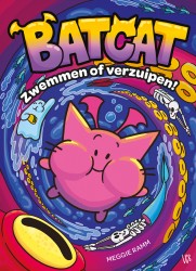 Batcat - Zwemmen of verzuipen!