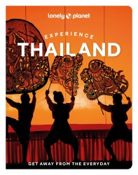 Lonely Planet Experience Thailand 2nd