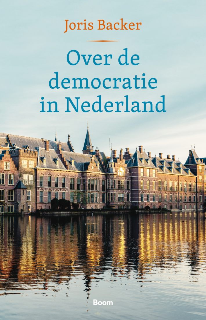 Over de democratie in Nederland • Over de democratie in Nederland