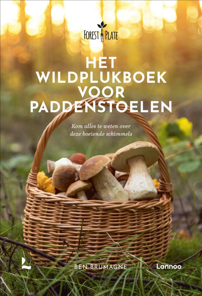 Het Wildplukboek voor paddenstoelen • Het Wildplukboek voor paddenstoelen