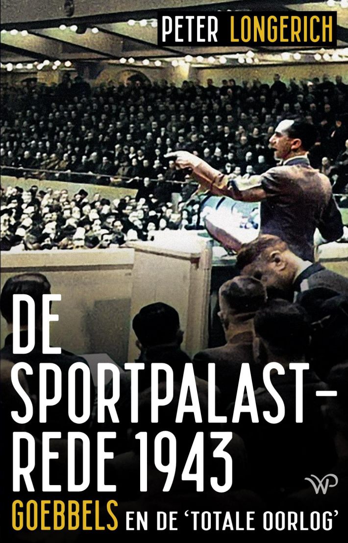 De Sportpalastrede 1943 • De Sportpalastrede 1943