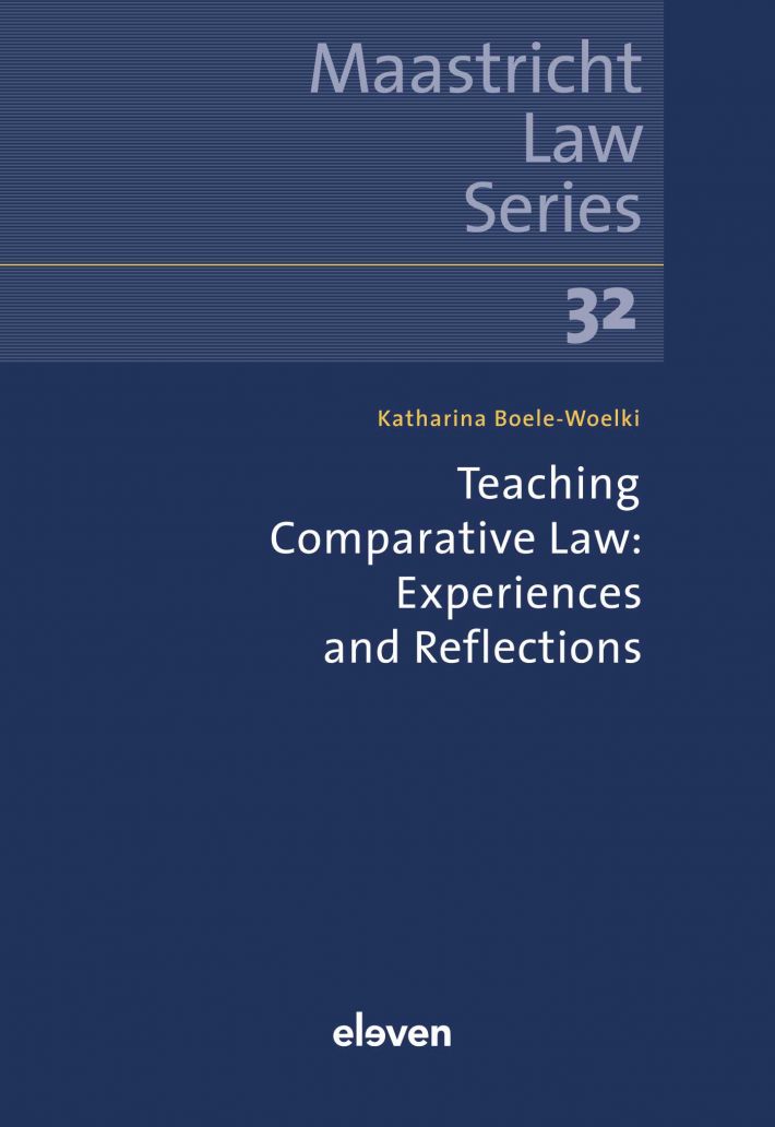 Teaching Comparative Law: Experiences and Reflections • Teaching Comparative Law: Experiences and Reflections