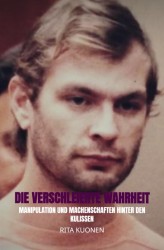 Die verschleierte Wahrheit Jeffrey Dahmers