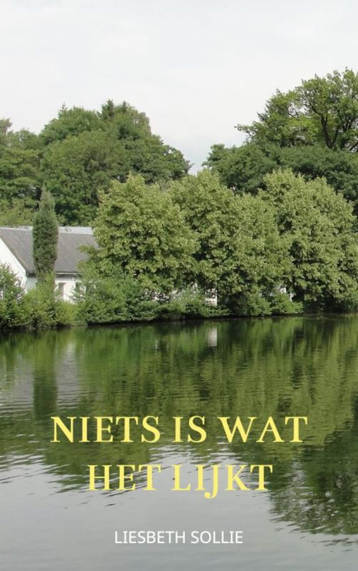 Niets is wat het lijkt