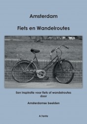 Fiets Wandelroute Amsterdam