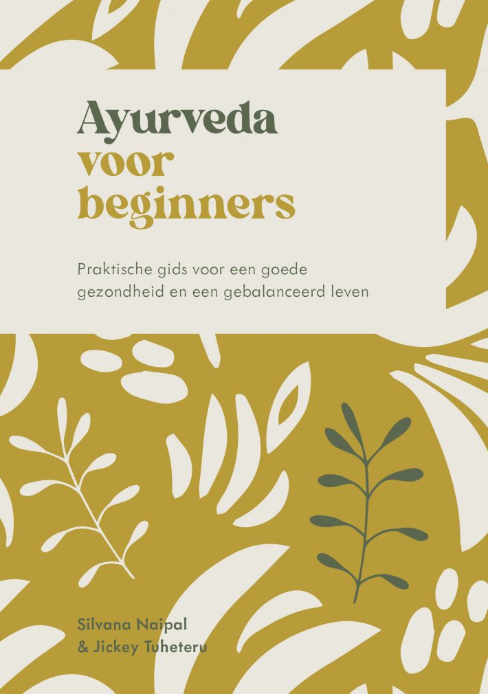 Ayurveda voor beginners • Ayurveda voor beginners