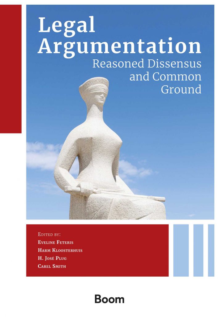Legal Argumentation: Reasoned Dissensus and Common Ground • Legal Argumentation: Reasoned Dissensus and Common Ground
