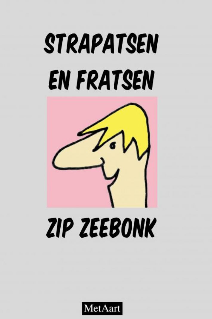 Strapatsen en fratsen Zip Zeebonk