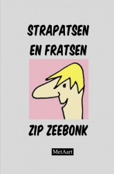 Strapatsen en fratsen Zip Zeebonk