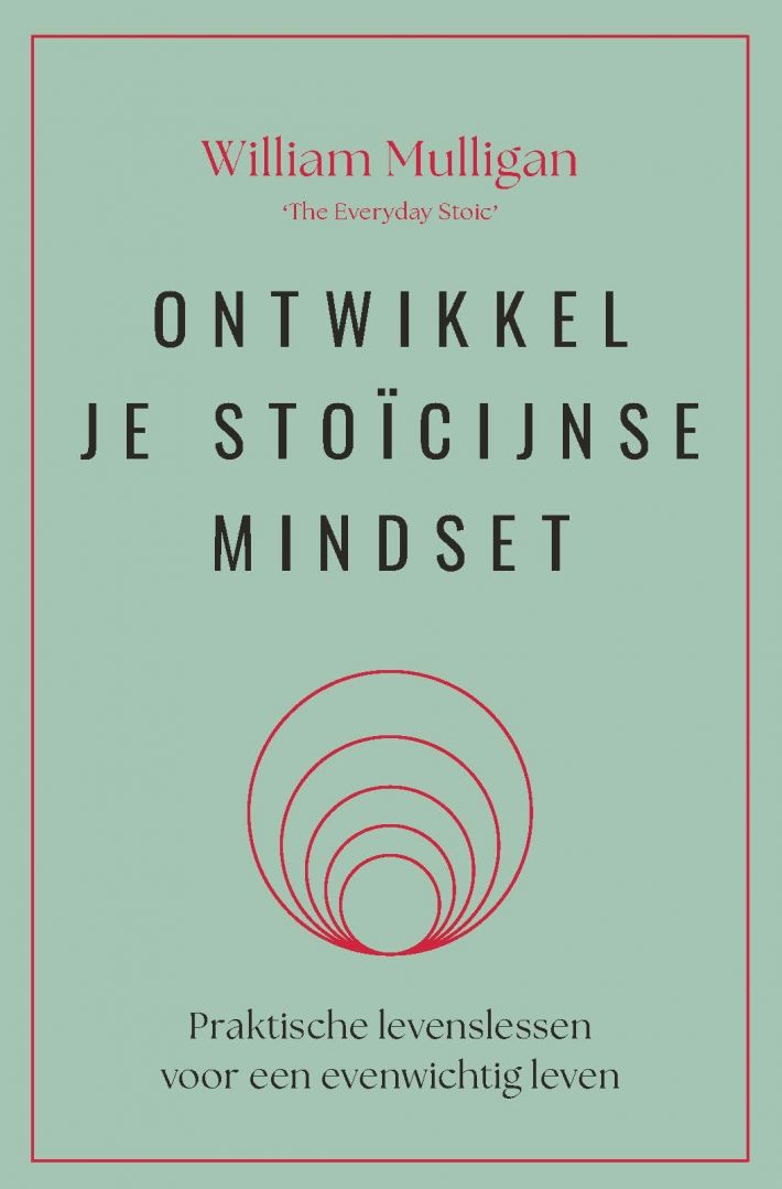 Ontwikkel je stoïcijnse mindset • Ontwikkel je stoïcijnse mindset