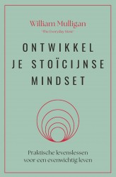 Ontwikkel je stoïcijnse mindset • Ontwikkel je stoïcijnse mindset