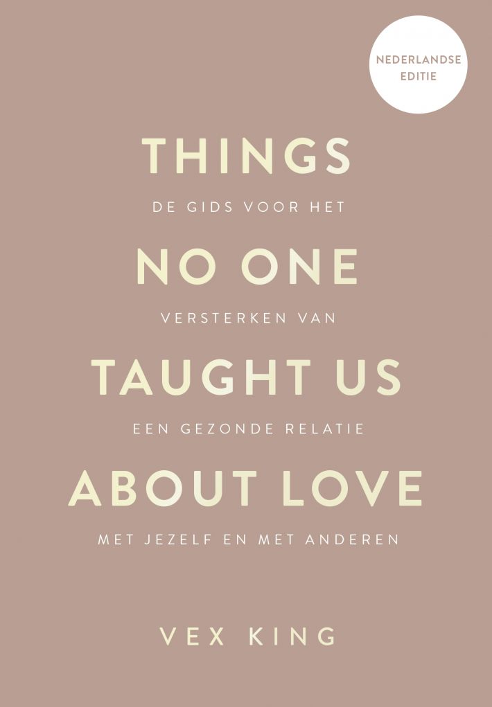 Things No One Taught Us About Love - Nederlandse editie