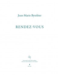 Jean-Marie Bytebier. Rendez-vous