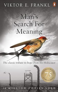 Frankl, V: Man's Search For Meaning