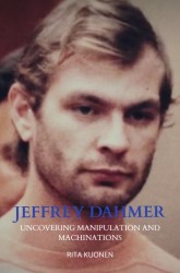 Jeffrey Dahmer Unraveling the Hidden Truths