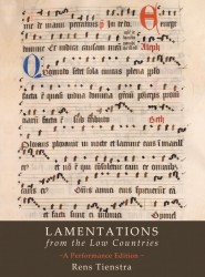 Lamentations from the Low Countries
