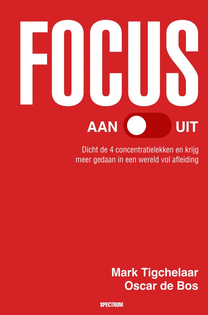 Focus AAN/UIT • Focus AAN/UIT