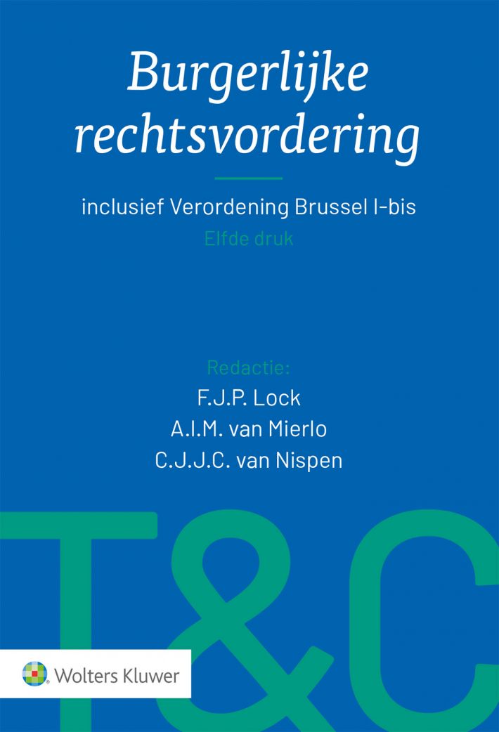 Tekst & Commentaar Burgerlijke rechtsvordering • Burgerlijke rechtsvordering