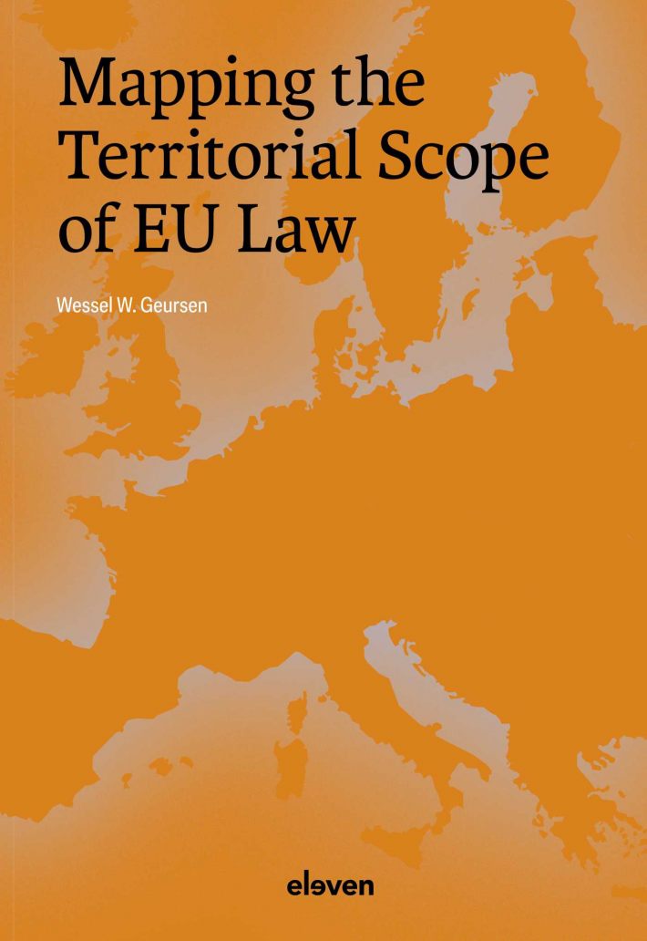 Mapping the Territorial Scope of EU Law • Mapping the Territorial Scope of EU Law