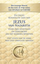 De Grote  Kosmische Leer van JEZUS van Nazareth