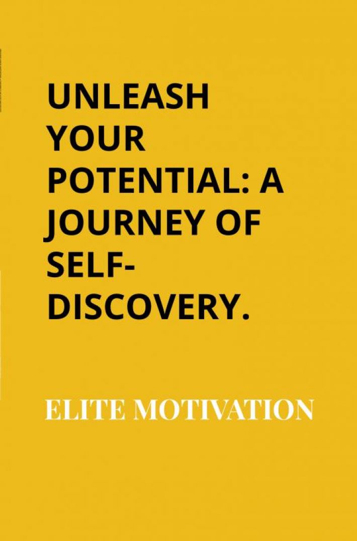 Unleash Your Potential: A Journey of Self-Discovery.