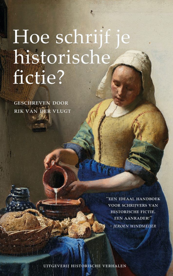 Hoe schrijf je historische fictie? • Hoe schrijf je historische fictie?