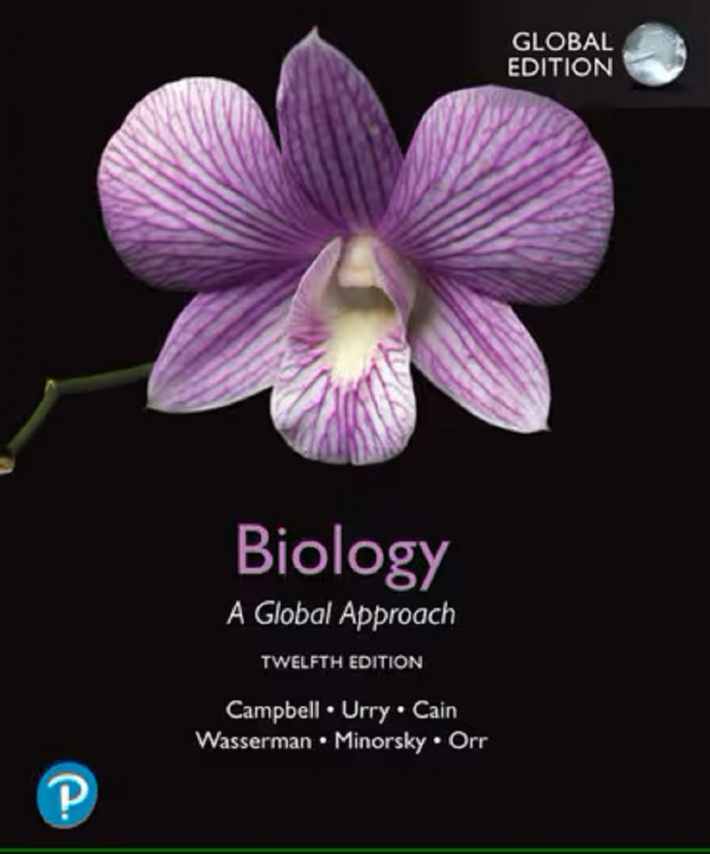 Biology: A Global Approach, Global Edition • Biology: A Global Approach, 12th Global Edition + Modified Mastering Biology with Pearson eText