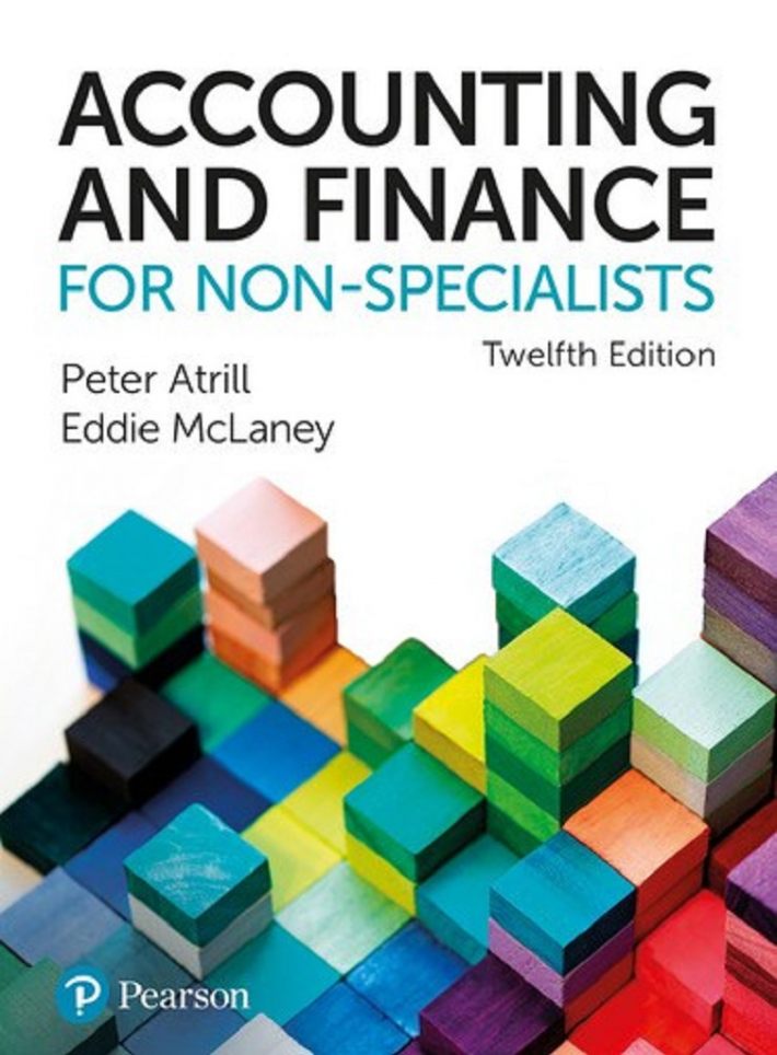 Accounting and Finance for Non-Specialists, 12th edition + MyLab Accounting with Pearson eText