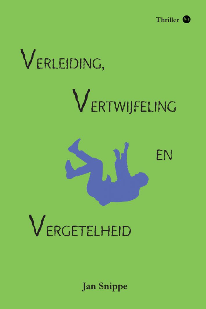 Verleiding, vertwijfeling en vergetelheid