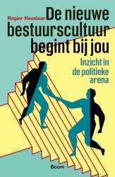 De nieuwe bestuurscultuur begint bij jou • De nieuwe bestuurscultuur begint bij jou